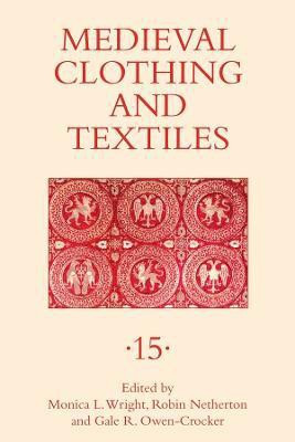 Medieval Clothing and Textiles 15(English, Hardcover, unknown)
