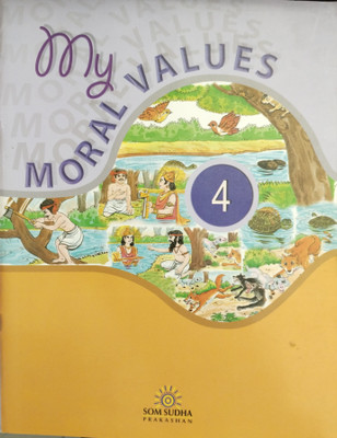 My Moral Values Class 4(Paperback, Megha Bhupinder Singh)