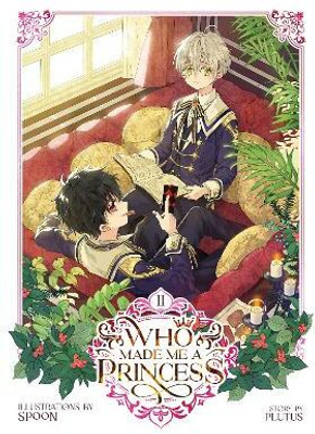 Who Made Me a Princess Vol. 2(English, Paperback, Plutus)