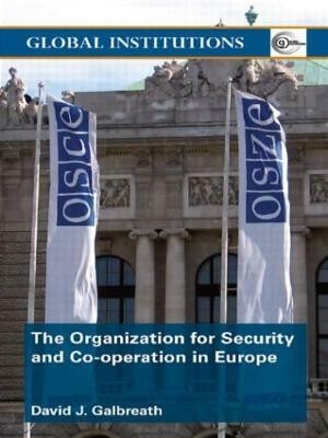 The Organization for Security and Co-operation in Europe (OSCE)(English, Paperback, Galbreath David J.)