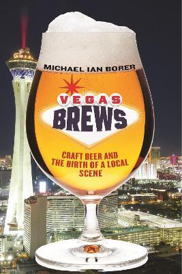 Vegas Brews(English, Hardcover, Borer Michael Ian)