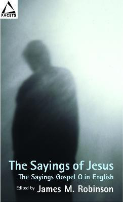The Sayings of Jesus(English, Paperback, Robinson James M.)