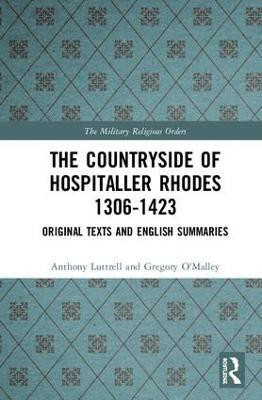 The Countryside Of Hospitaller Rhodes 1306-1423(English, Hardcover, Luttrell Anthony)