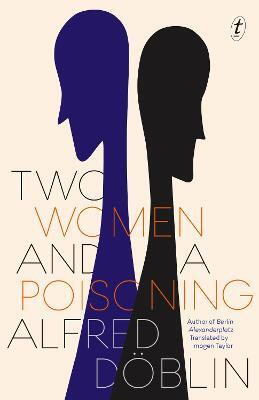 Two Women and a Poisoning(English, Electronic book text, Doeblin Alfred)