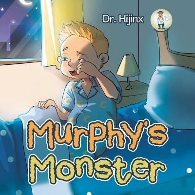 Murphy's Monster(English, Paperback, Dr Hijinx)