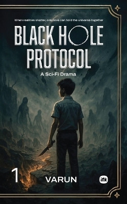 Black Hole Protocol(English, Paperback, unknown)