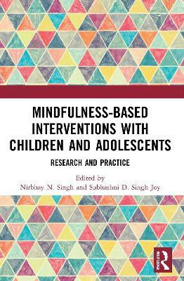 Mindfulness-based Interventions with Children and Adolescents(English, Paperback, unknown)