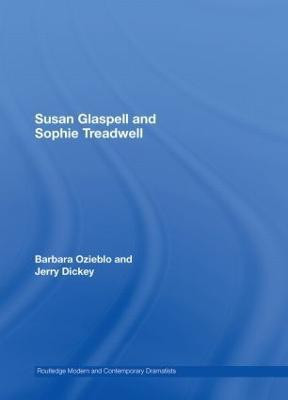 Susan Glaspell and Sophie Treadwell(English, Hardcover, Ozieblo Barbara)