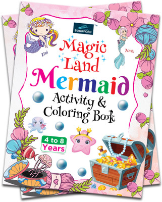 Magic Land Mermaid Activity & Coloring Book for kids(Paperback, BOOKFORD PUBLICATIONS PRIVATE LIMITED)