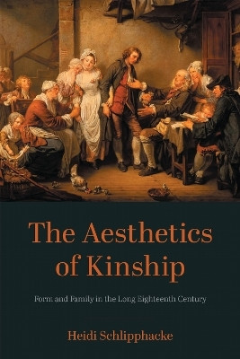 The Aesthetics of Kinship(English, Paperback, Schlipphacke Heidi)