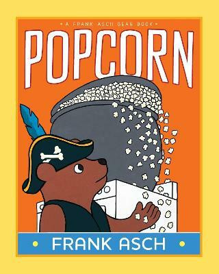 Popcorn(English, Hardcover, Asch Frank)