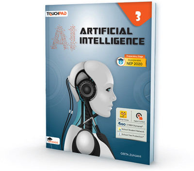 Artificial Intelligence Class 3 - Computer Textbook Series for Artificial Intelligence(Paperback, Geeta Zunjani)