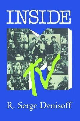 Inside MTV(English, Paperback, Denisoff R. Serge)