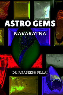 Astro Gems(English, Paperback, Dr. Jagadeesh Pillai)