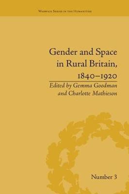 Gender and Space in Rural Britain, 1840-1920(English, Paperback, Mathieson Charlotte)