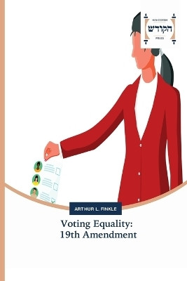 Voting Equality(English, Paperback, Finkle Arthur L)