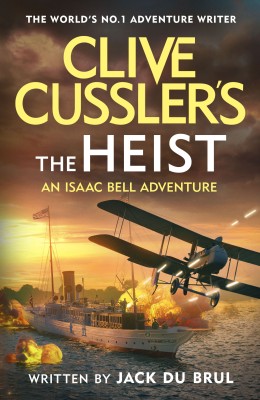 Clive Cussler’s The Heist(English, Hardcover, du Brul Jack)