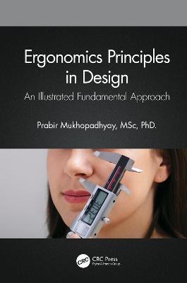 Ergonomics Principles in Design(English, Hardcover, Mukhopadhyay Prabir)