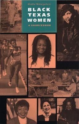 Black Texas Women(English, Paperback, Winegarten Ruthe)