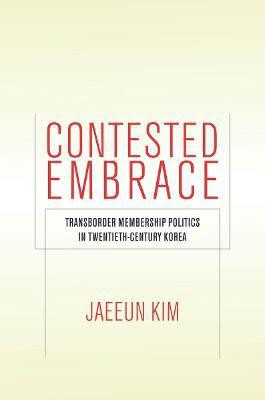 Contested Embrace(English, Electronic book text, Kim Jaeeun)