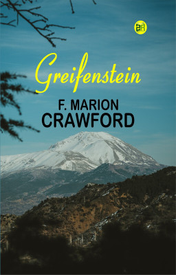 Greifenstein(Paperback, F. Marion Crawford)