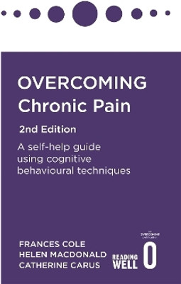 Overcoming Chronic Pain 2nd Edition(English, Paperback, Cole Frances Dr.)