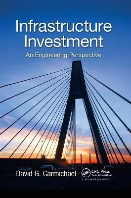 Infrastructure Investment(English, Paperback, Carmichael David G.)