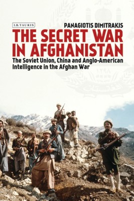 The Secret War in Afghanistan(English, Paperback, Dimitrakis Panagiotis)