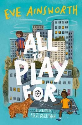 All to Play For(English, Paperback, Ainsworth Eve)