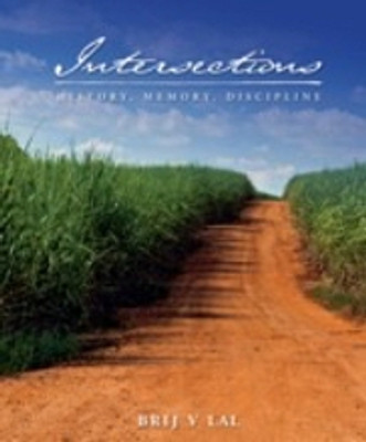 Intersections: History, Memory, Discipline(Paperback, Brij)