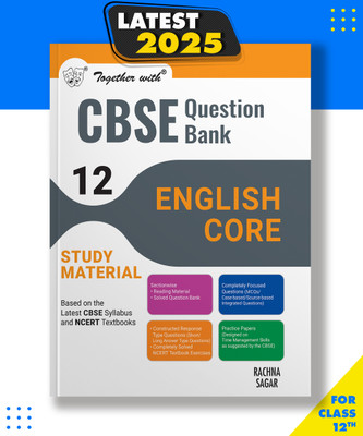 Together with Cbse Question Bank Class 12 English Core for 2025 Exam (Chapterwise & Topicwise)(English, Paperback, unknown)