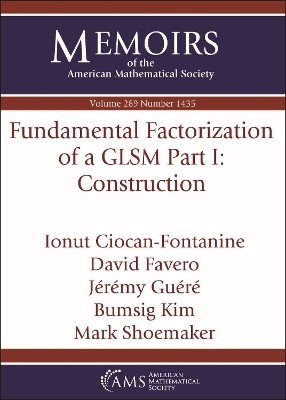 Fundamental Factorization of a GLSM Part I: Construction(English, Paperback, Ciocan-Fontanine Ionut)