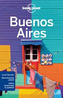 Lonely Planet Buenos Aires(English, Paperback, Lonely Planet Isabel)