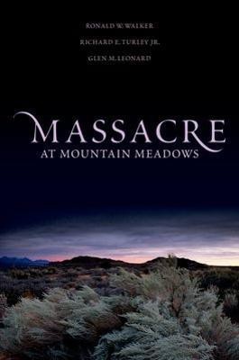 Massacre at Mountain Meadows(English, Paperback, Walker Ronald W.)