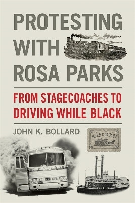 Protesting with Rosa Parks(English, Paperback, Bollard John K.)