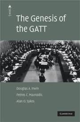 The Genesis of the GATT(English, Electronic book text, Irwin Douglas A.)