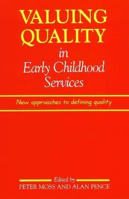 Valuing Quality in Early Childhood Services(English, Electronic book text, unknown)