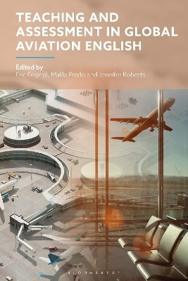 Teaching and Assessment in Global Aviation English(English, Hardcover, unknown)