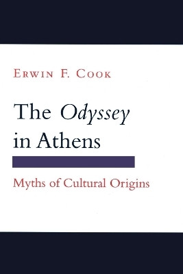 The "Odyssey" in Athens(English, Electronic book text, Cook Erwin F.)