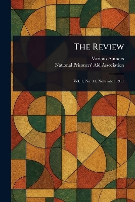 The Review(English, Paperback, Various National Prisoners' Aid)
