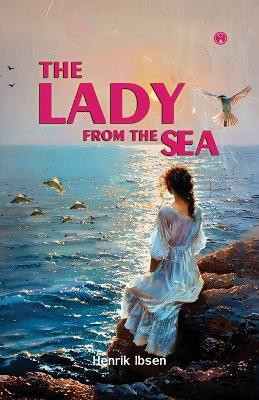 The Lady From The Sea play written by Henrik Ibsen(English, Paperback, Marx Eleanor)