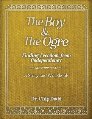 The Boy and The Ogre(English, Paperback, Dodd Chip)