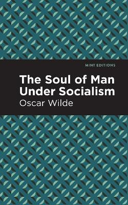 The Soul of Man Under Socialism(English, Paperback, Wilde Oscar)