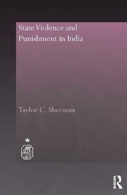 State Violence and Punishment in India(English, Paperback, Sherman Taylor C.)