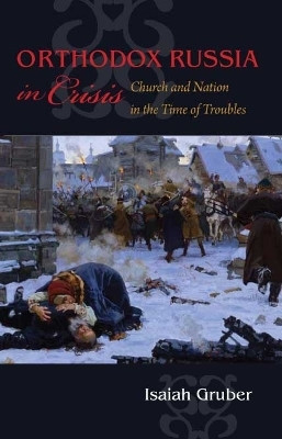 Orthodox Russia in Crisis(English, Electronic book text, Gruber Isaiah)