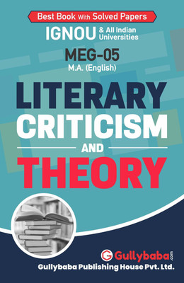 Gullybaba IGNOU 2nd Year MA (Latest Edition) MEG-5 Literary Criticism & Theory in English IGNOU Help Book with Solved Previous Year's Question Papers and Important Exam Notes Latest edition Edition (English, Paperback, Kapila Gogia Chugh) Latest edition Edition(English, Paperback, Kapila Gogia Chugh