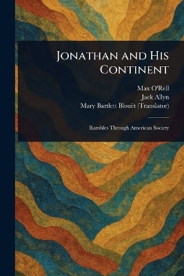 Jonathan and His Continent(English, Paperback, O'Rell Max)