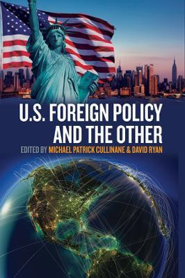 U.S. Foreign Policy and the Other(English, Electronic book text, unknown)