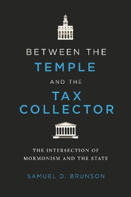 Between the Temple and the Tax Collector(English, Paperback, Brunson Samuel D.)