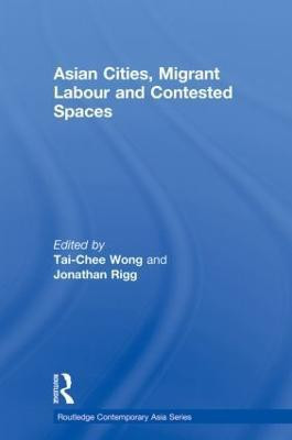 Asian Cities, Migrant Labor and Contested Spaces(English, Paperback, unknown)